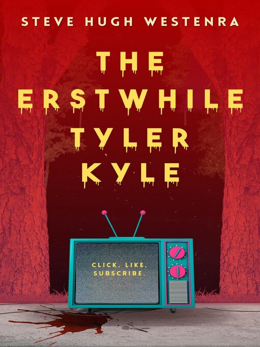 Title details for The Erstwhile Tyler Kyle by Steve Hugh Westenra - Available
